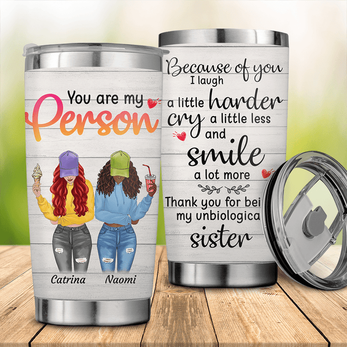 You Are My Person Friend Personalized Tumbler T-NN1345