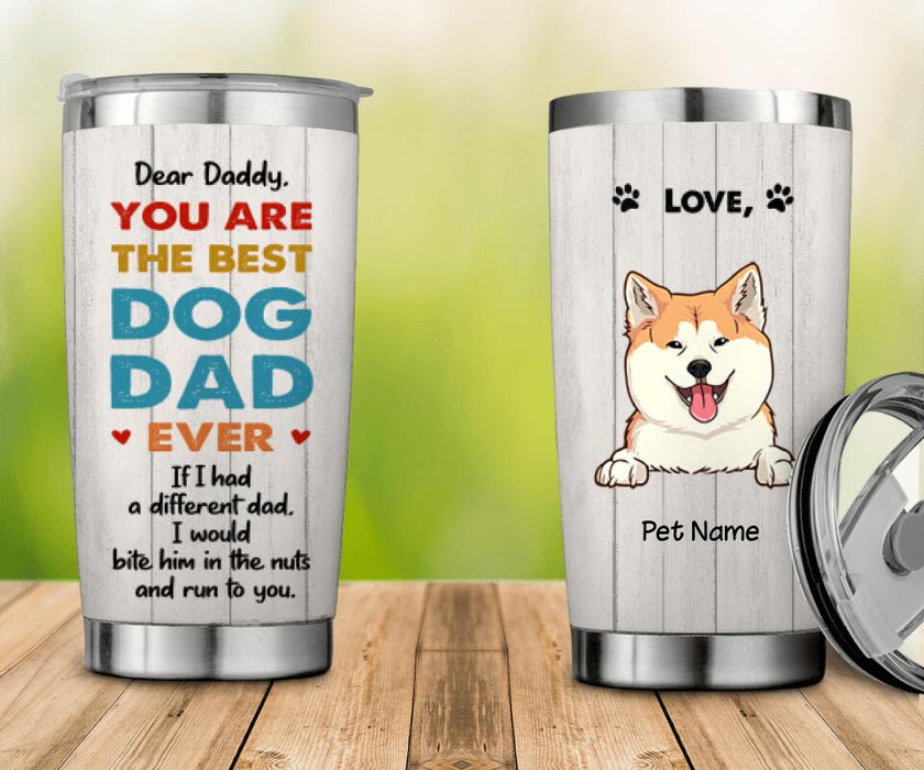 Best Dog Dad Ever Personalized Tumbler T-NN1352