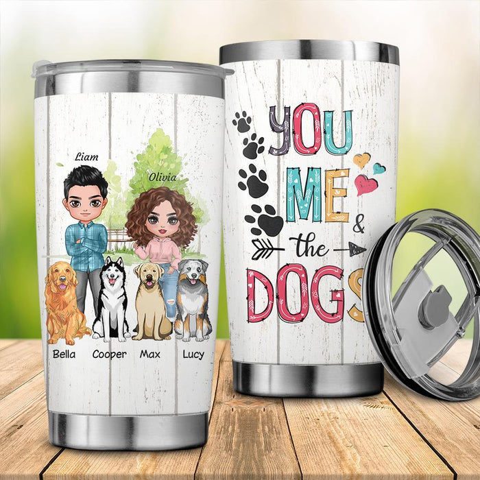 You Me The Dog Personalized Tumbler T-NN1393