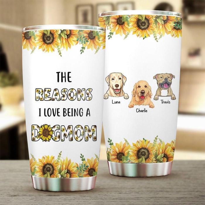 The Reasons I Love Being A Dog Mom Personalized Tumbler T-NN1365