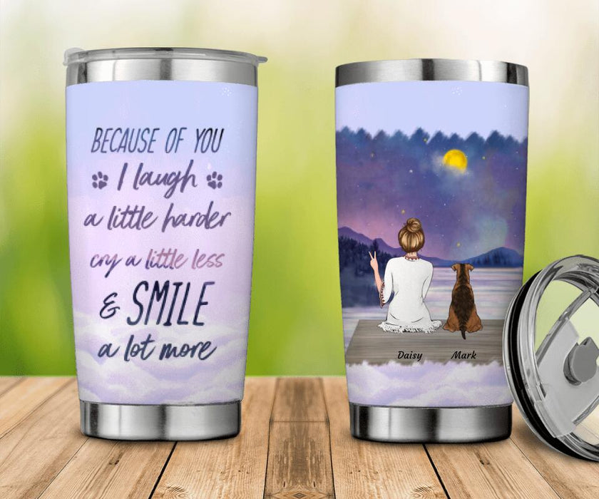 Because Of You I Smile A Lot More Personalized Tumbler T-NN1506