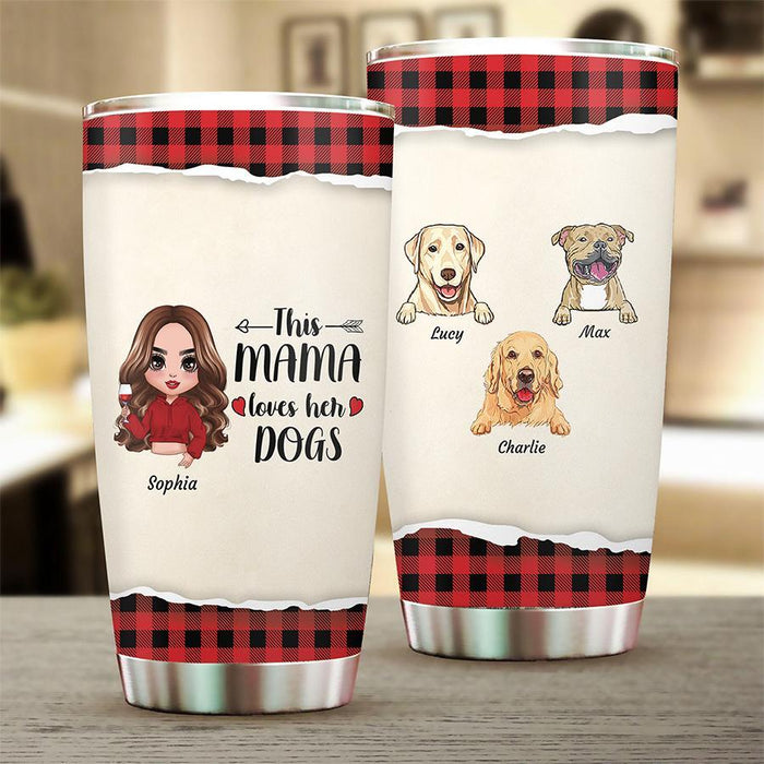 This Mama Loves Her Dogs Personalzied Tumbler T-NN1479