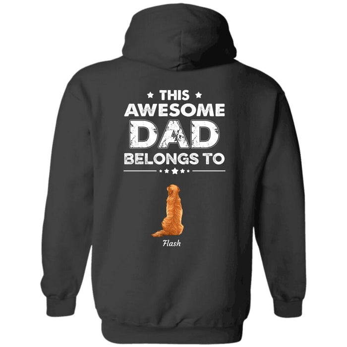 "This Awesome Dad belongs to" man, dog personalized Back T-Shirt  TSTU93