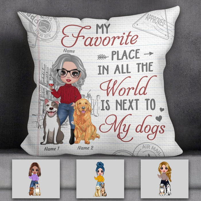 My Favorite Place In All The World Is Next To My Dog Personalized Pillow P-NB1725