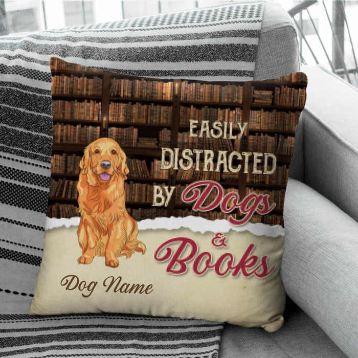 Easily Distracted By Dogs & Books Personalized Pillow P-NB1724