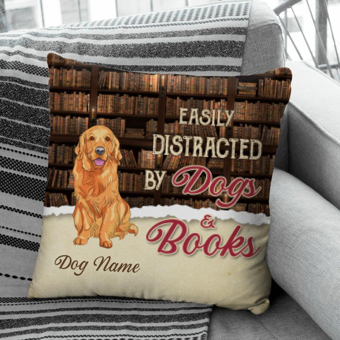 Easily Distracted By Dogs & Books Personalized Pillow P-NB1724