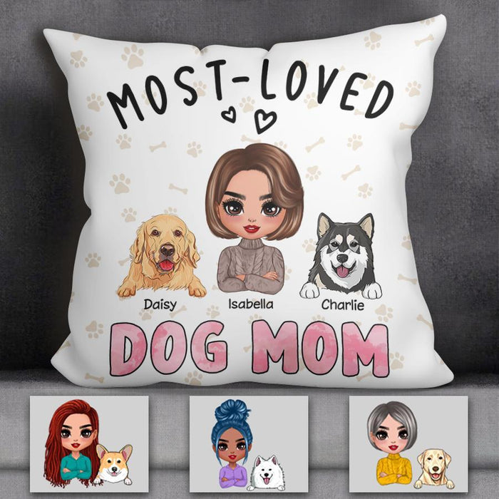 Most Loved Dog Mom Personalized Pillow P-NB1706