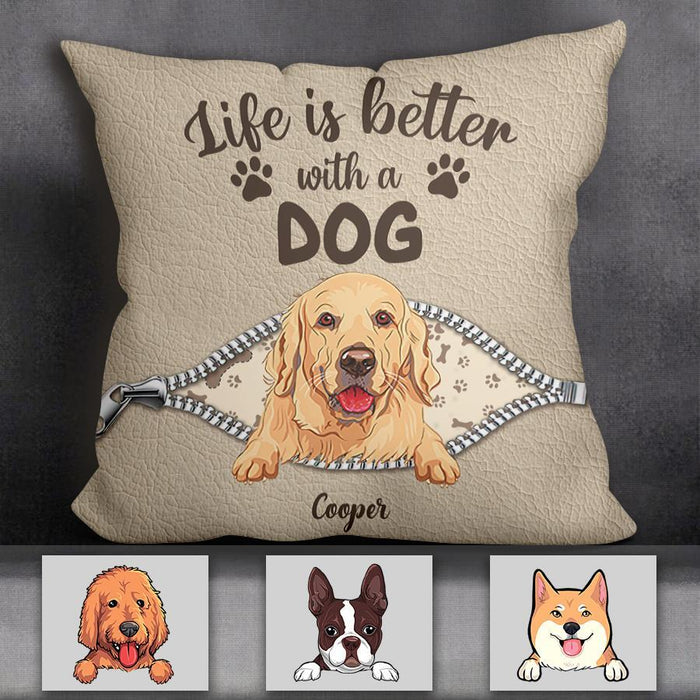 Life Is Better With A Dog Personalized Pillow P-NB1740