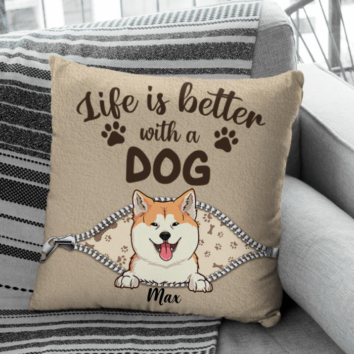 Life Is Better With A Dog Personalized Pillow P-NB1740