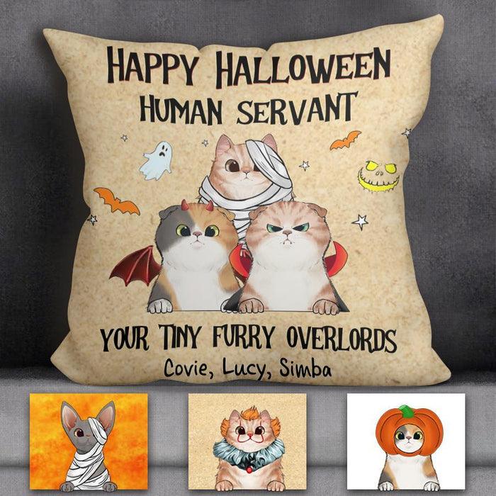 Happy Halloween Human Servant Your Tiny Furry Overlords Personalized Pillow P-NB1743