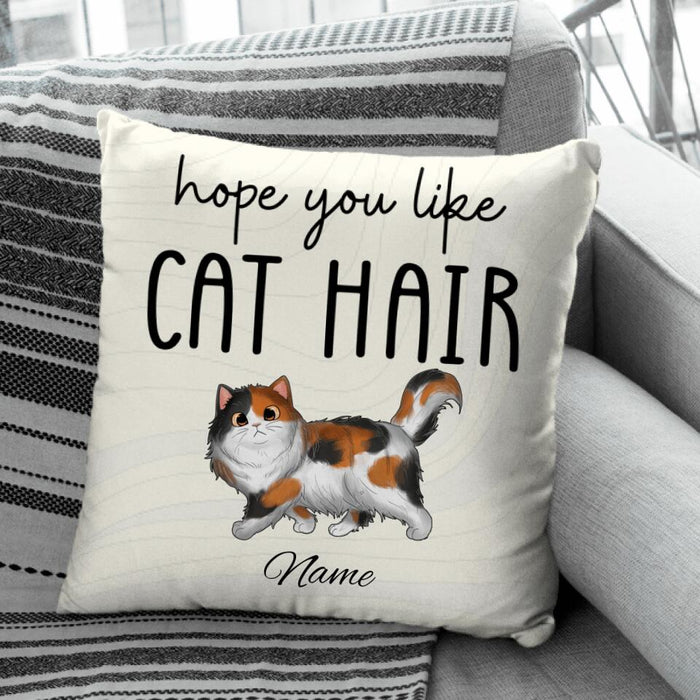 Hope You Like Cat Hair Personalized Pillow P-NB1787