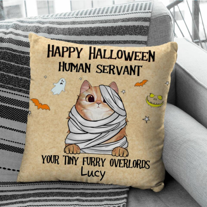 Happy Halloween Human Servant Your Tiny Furry Overlords Personalized Pillow P-NB1743