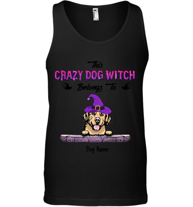 This Crazy Dog Witch Belongs To Personalized T-shirt TS-NB1776