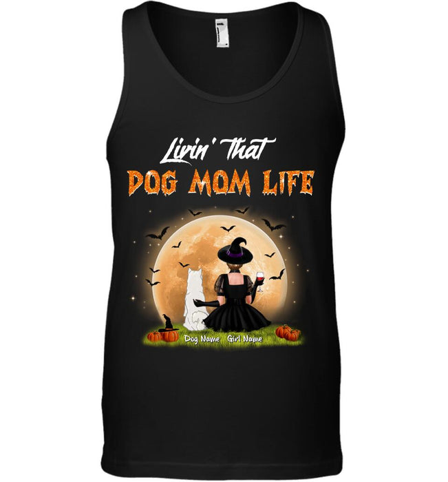 Livin' That Dog Mom Life Personalized T-shirt TS-NB1799