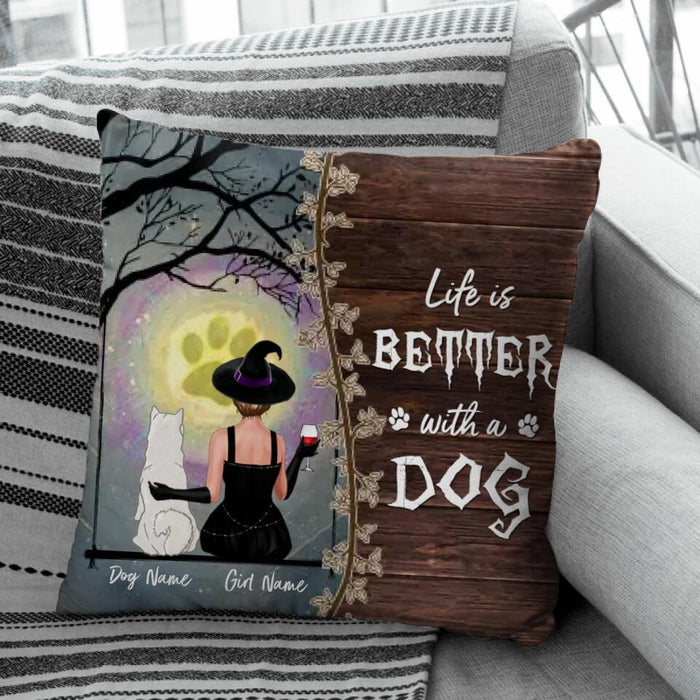 Life Is Better With A Dog Personalized Pillow P-NB1819