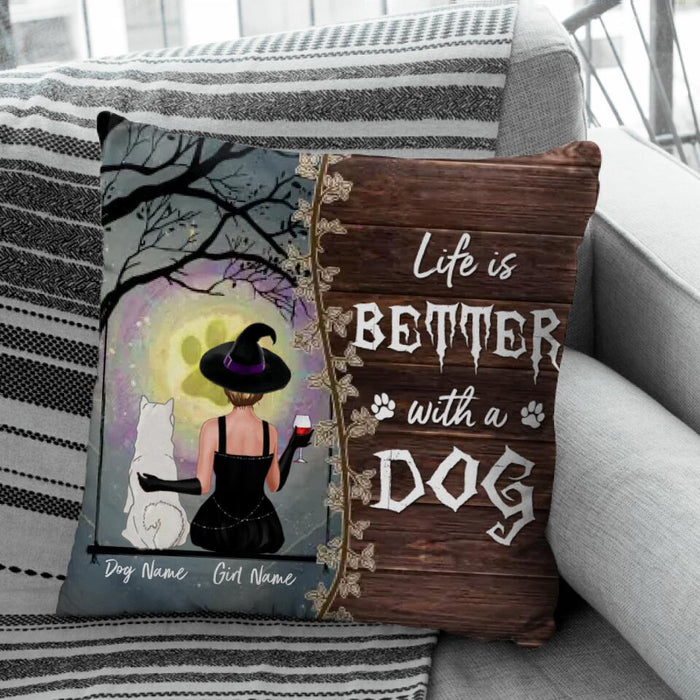 Life Is Better With A Dog Personalized Pillow P-NB1819