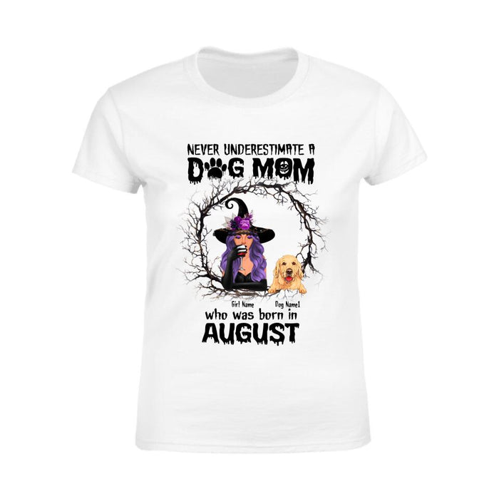 Never Underestimate A Dog Mom Personalized T-shirt TS-NB1870