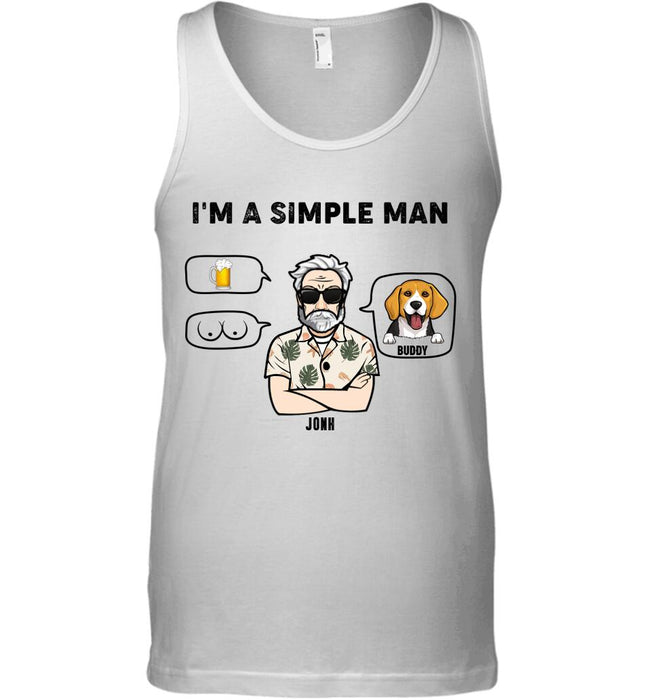 I'm A Simple Man Personalized T-shirt TS-NB1867