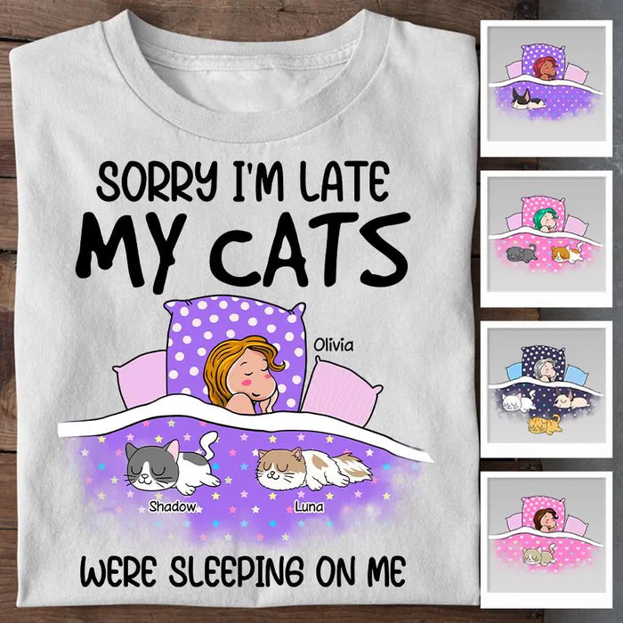 Sorry I'm Late My Cat Was Sleeping On Me Personalized T-Shirt TS-TT1895