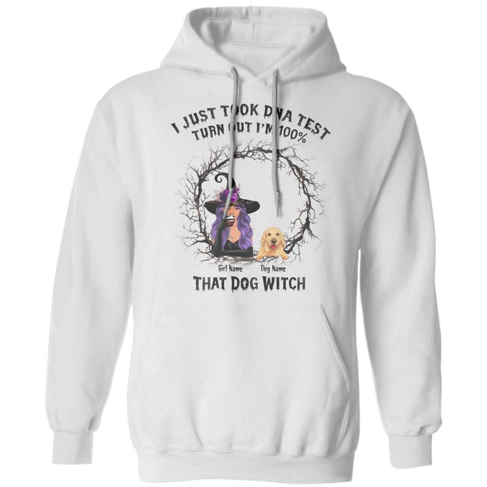 I Just Took DNA Test Turn Out I'm 100% That  Dog Witch  Personalized T-shirt TS-NB1876