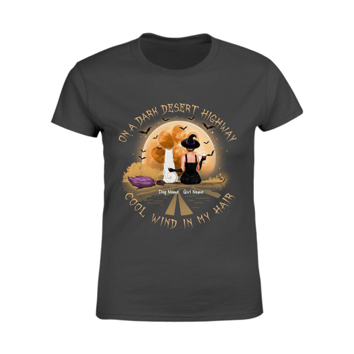 Witch & Her Dog On A Dark Desert Highway Personalized T-shirt TS-NB1922