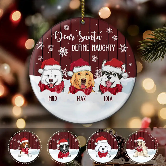 Dear Santa Define Naughty Personalized Circle Ornament O-NB1916