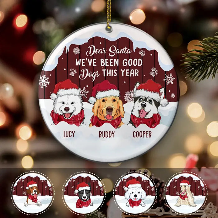 We've Been A Good Dogs This Year Personalized Circle Ornament O-NB1917