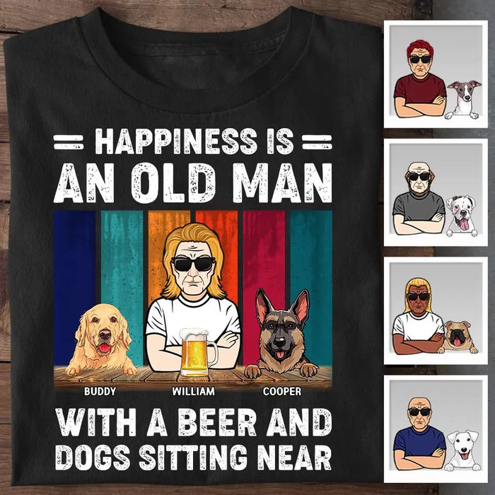 Happiness Is An Old Man With A Beer And Dogs Pesonalized T-Shirt TS-TT1924