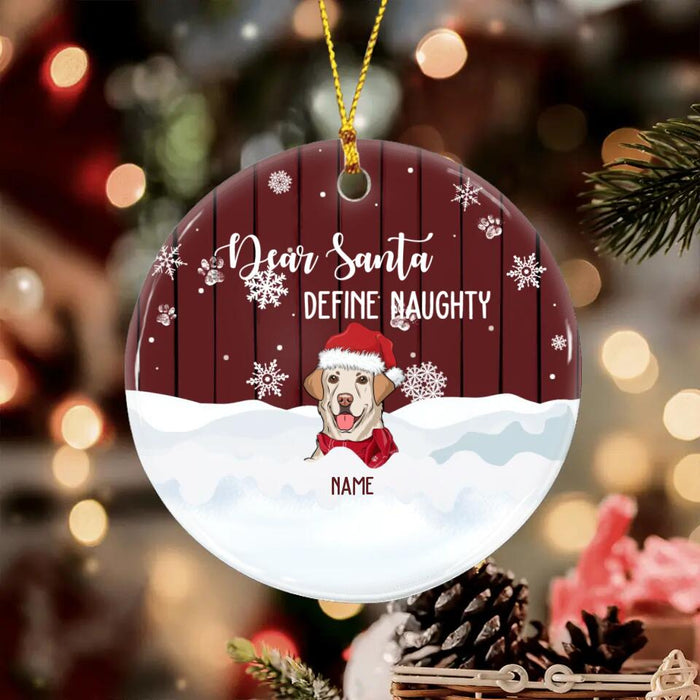 Dear Santa Define Naughty Personalized Circle Ornament O-NB1916