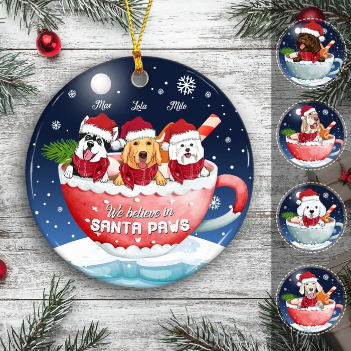 I Believe In Santa Paws Personalized Circle Ornament O-TT1968