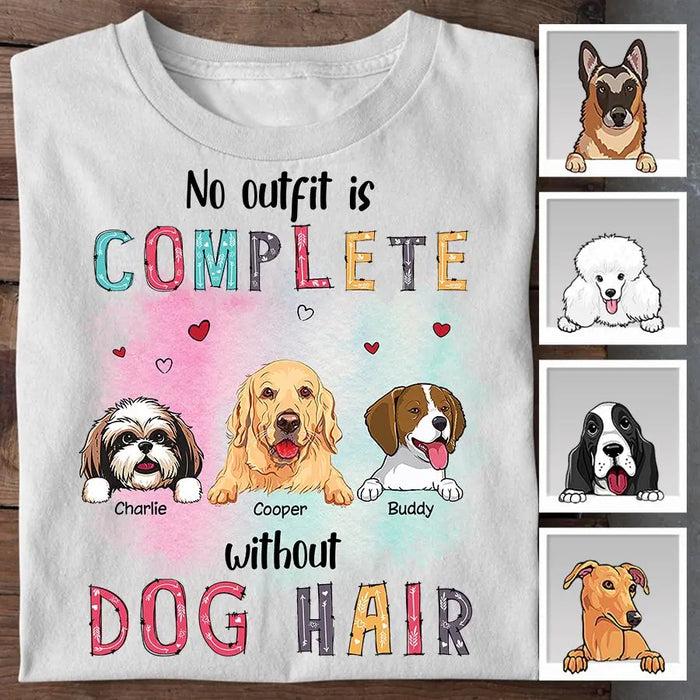 No Outfit Is Complete Without Dog Hair Personalized T-shirt TS-NB1988