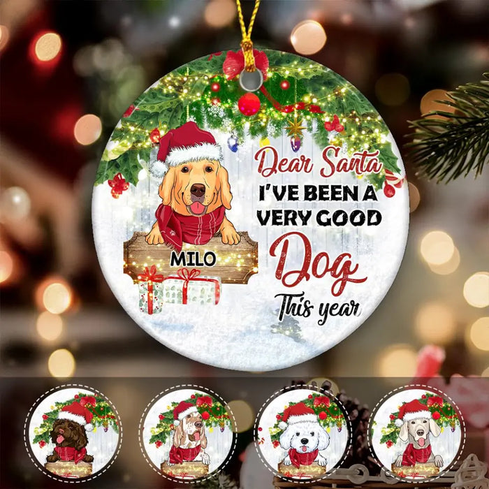 I Have Been A Very Good Dog This Year Personalized Circle Ornament O-NB1975