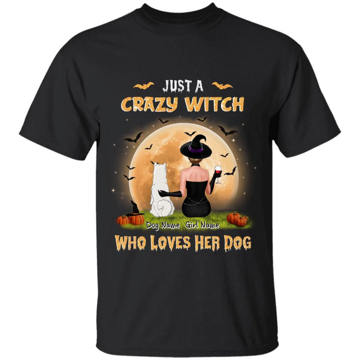 Just A Crazy Witch Who Loves Her Dog Personalized T-shirt TS-NB1932