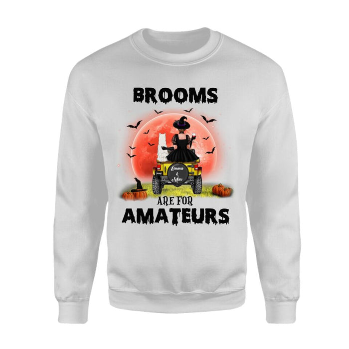 Witch Brooms Are For Amateurs Personalized T-shirt TS-NB1818