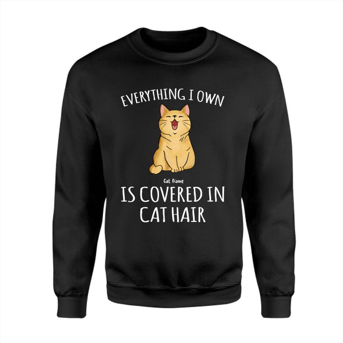 Everything I Own Is Covered In Cat Hair Personalized T-shirt TS-NB2086