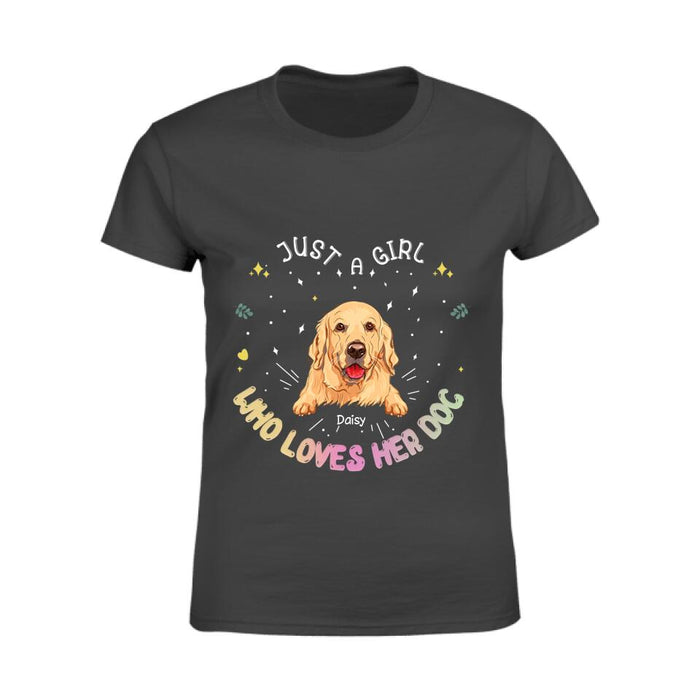 Just A Girl Who Loves Her Dog Personalized T-shirt TS-NB2109