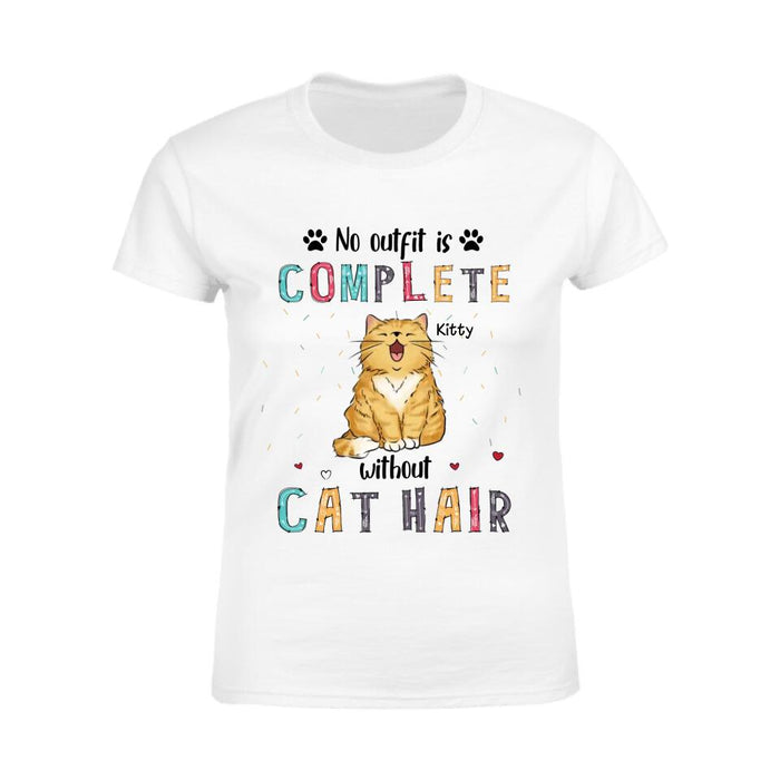 Cat Lover No Outfit Is Complete Without Cat Hair Personalized T-shirt TS-NB2088