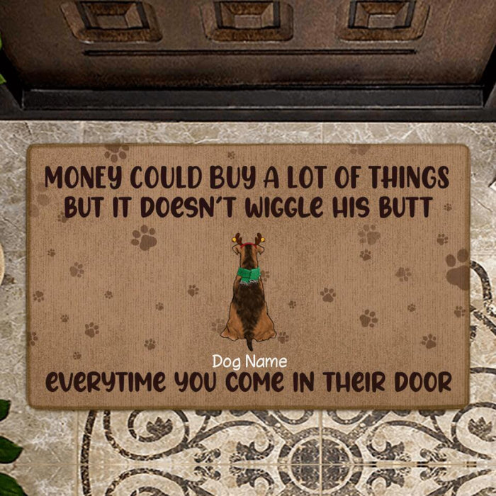 Money Could Buy A Lot Of Things But It Doesn’t Wiggle His Butt Everytime You Come In The Door Personalized Door Mat DM-PT2079