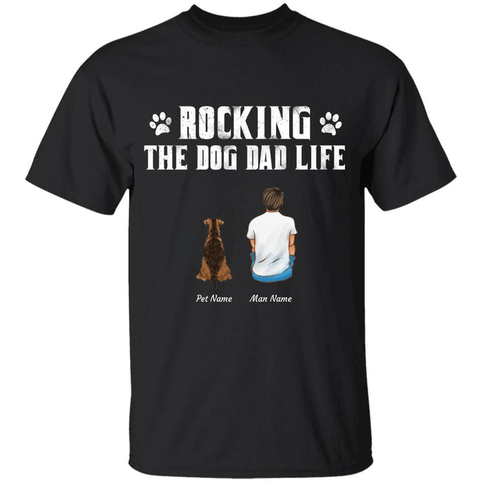 "Rocking the Dog Dad life"  man and dog personalized T-shirt TS-TU88