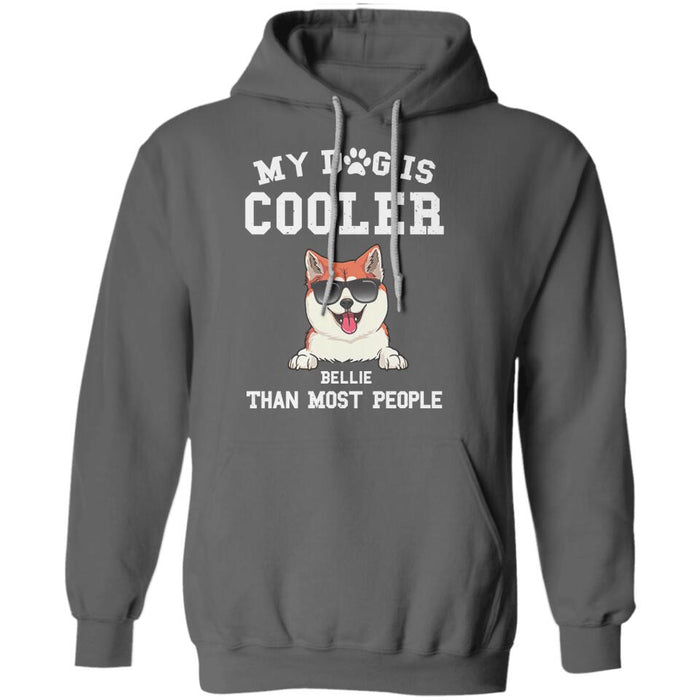 My Dog Is Cooler Than Most People Personalized T-Shirt TS-PT2115