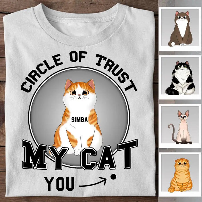 Fluffy Cat Circle Of Trust Personalized T-shirt TS-NB2117