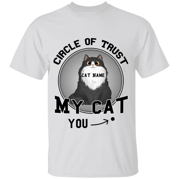 Fluffy Cat Circle Of Trust Personalized T-shirt TS-NB2117