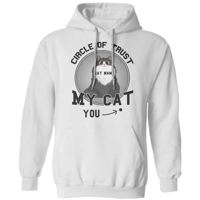 Fluffy Cat Circle Of Trust Personalized T-shirt TS-NB2117