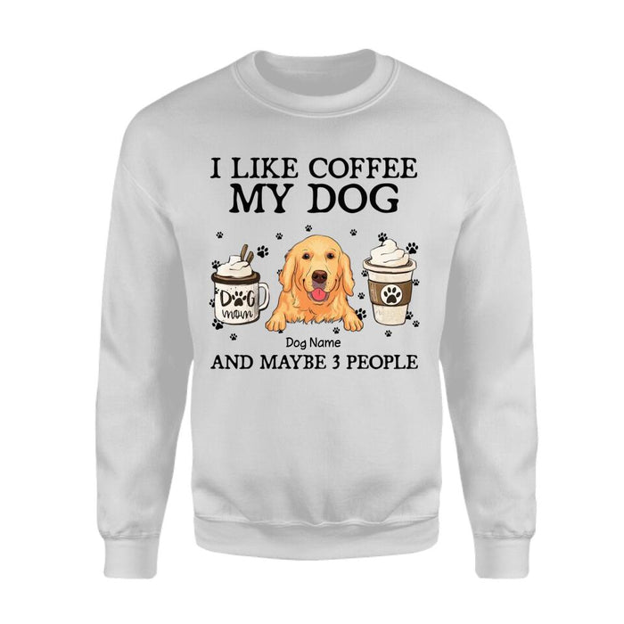 I Like Coffee My Dog And Maybe 3 People Personalized T-shirt TS-NB2092