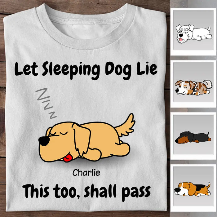 Let Sleeping Dog Lie Personalized T-shirt TS-NB2150