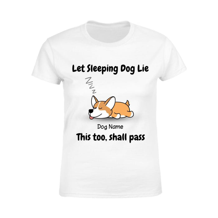 Let Sleeping Dog Lie Personalized T-shirt TS-NB2150