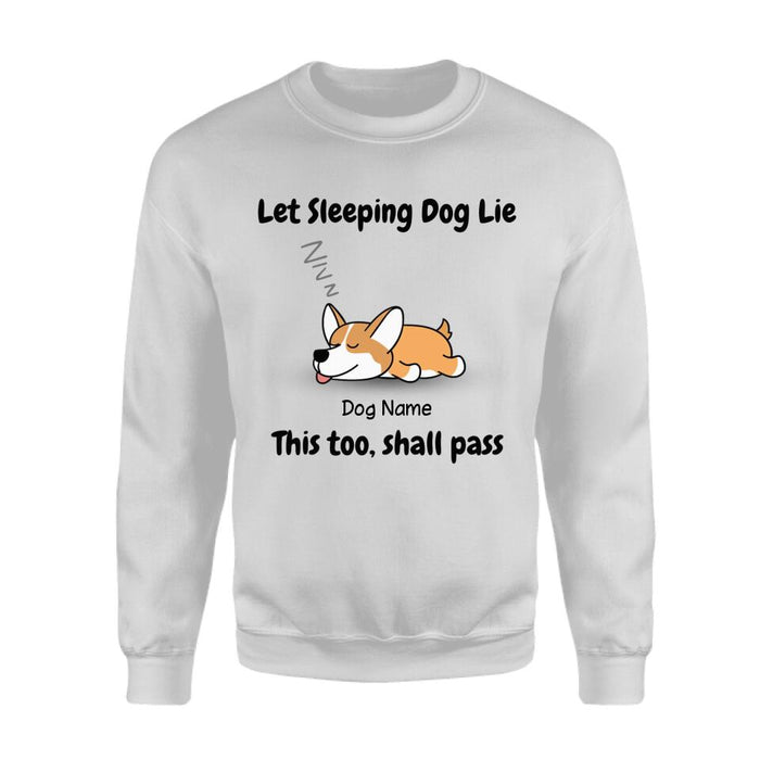 Let Sleeping Dog Lie Personalized T-shirt TS-NB2150