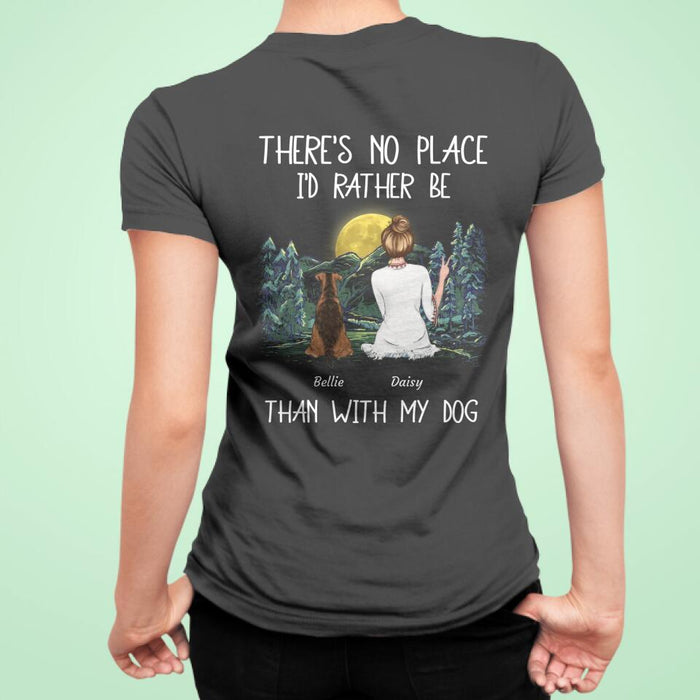 There's No Place I'd Rather Be Than With My Pets Personalised Back T-Shirt TS-PT2143