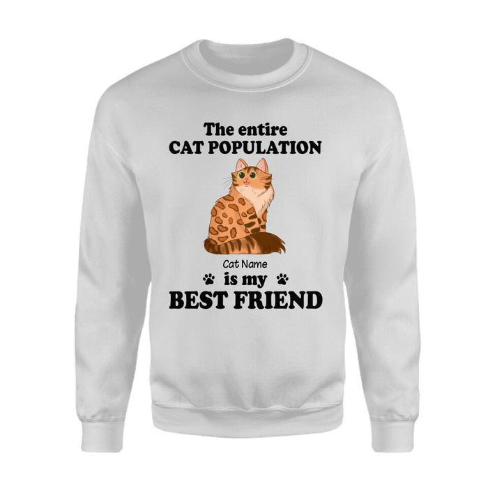 The Entire Cat Population Is My Best Friend Personalized T-Shirt TS-PT2052