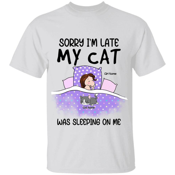 Sorry I'm Late My Cat Was Sleeping On Me Personalized T-Shirt TS-TT1895